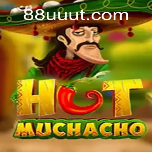 Play HotMuchacho and Discover the Thrills of 88UUT.com Official Slots Brasil #1