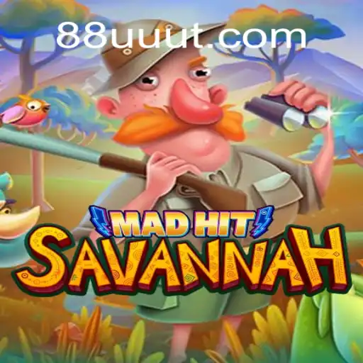 MadHitSavannah: The Ultimate Gaming Experience with 88UUT.com Oficial Slots Brasil #1